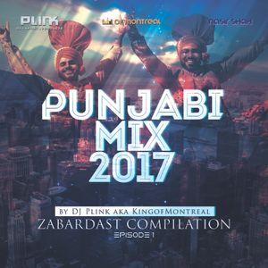 Punjabi Mix Part 1 - DJ Plink aka #kingofmontreal