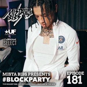 Mista Bibs Blockparty Episode 181 Pop Smoke Central Cee Cj M24 Chris Brown Abra Cadabra By Mista Bibs Mixcloud