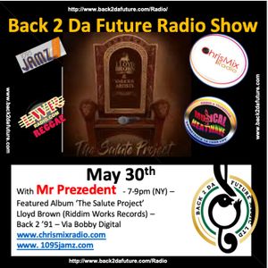 Back 2 Da Future Radio Show - May 30th 2020