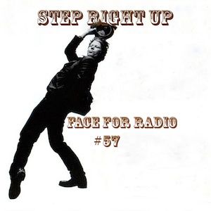 Face For Radio#57 - Step Right Up - Invader FM