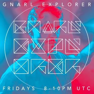 Gnarl Explorer, Antenna Radio Nov '22