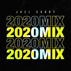 Joel Corry 2020 Mix