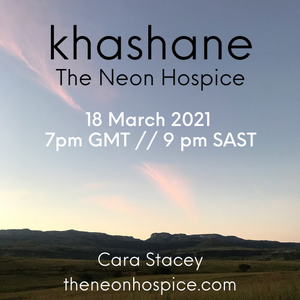 20210318 | Khashane! #07 with Cara Stacey | Joburg, South Africa