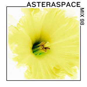 Mix 98: ASTERASPACE