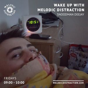 Wake Up! with Snoodman Deejay (29th October '21)