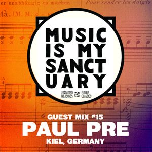 MIMS Guest Mix: PAUL PRE (Germany)