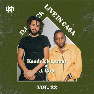 Live In Casa Vol. 22 [Especial K-Dot & J. Cole]