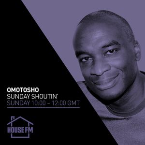 Omotosho - Sunday Shoutin 31 JUL 2022