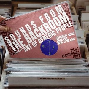 Sounds From the Back Room w/ Ant of Generic People