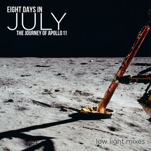 Eight Days in July - The Journey of Apollo 11