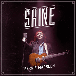 Bernie Marsden talks about his new album 'Shine'