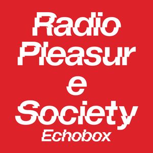 EPA Radio Pleasure Society #3 w/ Sven Bijma & Amber Vineyard - Shari Klein // Echobox Radio 17/10/21