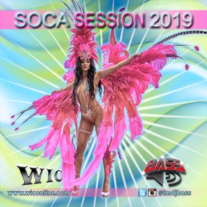 Soca Session 2019 by DJ BASS