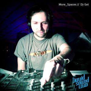 More_Spaces (DJ-Set)  // Liquid Sound Club // Bad Sulza // 02.02.2013