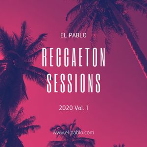Reggaeton Sessions 2020 Vol. 1