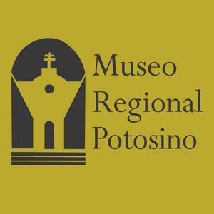 Museo Regional Potosino