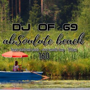 AbSoulute Beach 160 - slow smooth deep in 117bpm