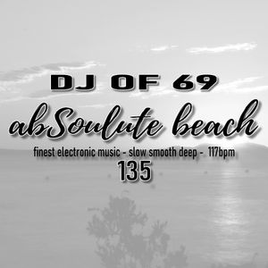 AbSoulute Beach 135 - slow smooth deep