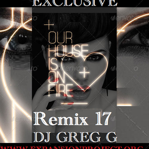 Our House Is On Fire Remix 17 By Dj Greg G Mixcloud