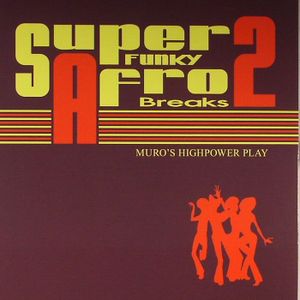 DJ Muro Super Afro Breaks Vol. 2
