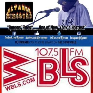 DJ Preme FM Radio Debut Live On 107.5 WBLS 2013 by DJ 