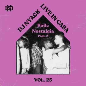 Live In Casa Vol. 25 [Especial Baile Nostalgia Parte 2]