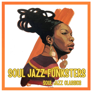 Cover art for Soul Jazz Funksters - Soul Jazz Classics by souljazzfunksters