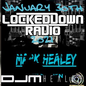 Guest Mix Locked Down Radio 30 02 2021 By Mark Healey Mixcloud