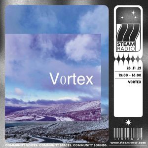 V0RTEX on STEAM Radio 28.11.21