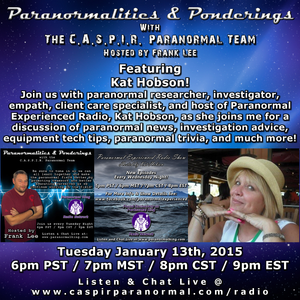 Paranormalities & Ponderings Radio Show featuring guest Kat Hobson!