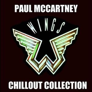 Cover art for Paul McCartney and Wings - A Chill Out Collection by ChilloutCornerbyDj_Jom