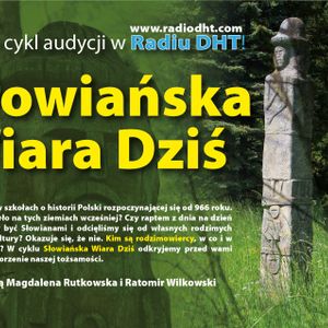 Słowiańska Wiara Dziś (Odcinek 1)