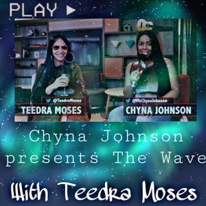 The Wave with Special guest Teedra Moses
