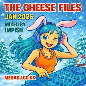 The Cheese Files Jan 2026