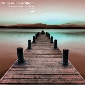 Michael Trenfield - Libera Mente Tua 8