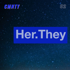 HER.THEY 002 'NIGHT'