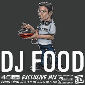 45 Live Radio Show pt. 70 with guest DJ FOOD - 45 Live Loves Acid #4