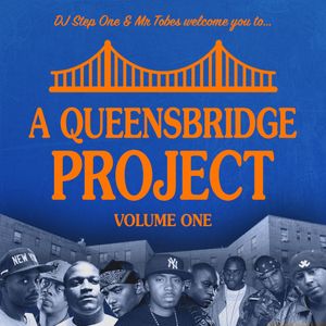 Step One & Mr Tobes - A Queensbridge Project Vol 1