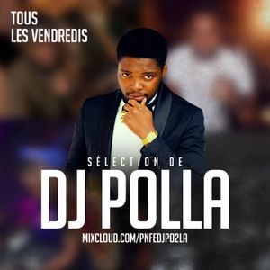 La Selection de DJ PoLLa #4 by Franck Polla | Mixcloud
