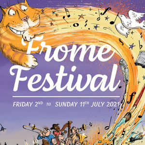 4. Frome Festival 2021 Preview Show. Number 4