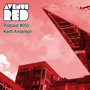 Avenue Red Podcast #050 - Keith Anderson
