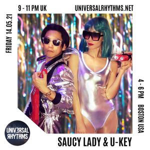 Saucy Lady & U-KEY - The Green Room 14.05.21 EPISODE 4