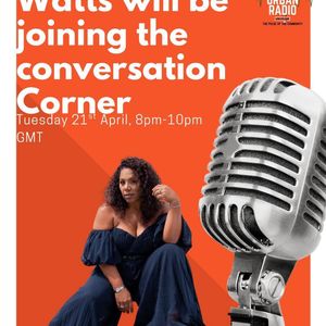Cover art for CONVERSATION CORNER 210426( NATASHA WATTS INTERVIEW) by Lutonurbanradio