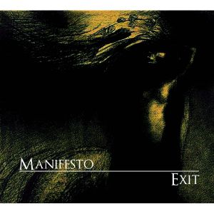 Manifesto - Exit