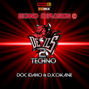 Techno Explosion #49 | Doc Idaho & DjCokane
