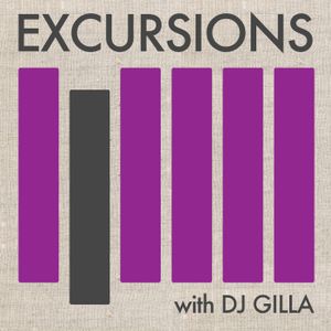 Excursions Radio Show #8 with DJ Gilla - June 2012