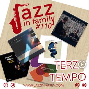 Jazz in Family #110 del 30 novembre 2018