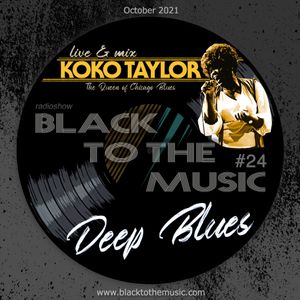 Black to the Music #24 - DEEP BLUES #2 (October 2021)