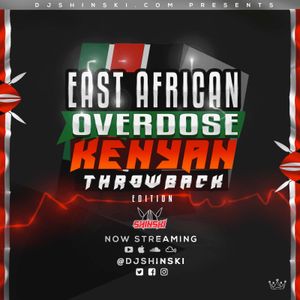 East African Overdose 4 [Kenyan Throwback Edition] Mix