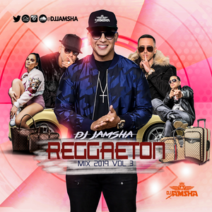 Dj Jamsha Reggaeton Mix 2019 Vol 3 By Dj Jamsha Mixcloud